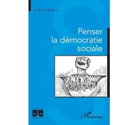 Penser la démocratie sociale