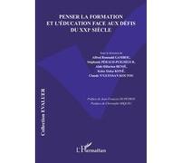 Penser la formation et l’éducation face aux défis du XXIe siècle