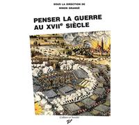 Penser la guerre - Ninon Grangé - Presses Universitaires Vincennes - broché - Essai