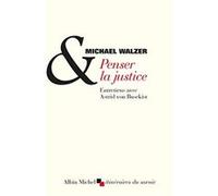 Penser la justice Michael Walzer (Auteur), Astrid Von Busekist (Auteur)