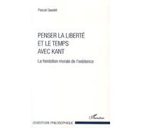 Penser la liberté et le temps avec Kant