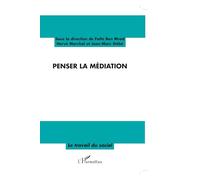 Penser la médiation