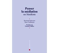 Penser La Médiation - Un Manifeste