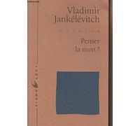 Penser la mort ?