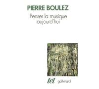 Penser la musique aujourd'hui