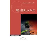 Penser la paix – L'Harmattan