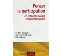 Penser la participation en économie sociale et en action sociale - Jean-François Draperi - Dunod - broché - Essai