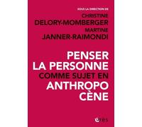 Penser La Personne Comme Sujet En Anthropocène