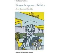 Penser la «pervertibilité» Nicholas Cotton (Auteur)