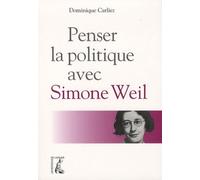 Penser la politique avec Simone Weil