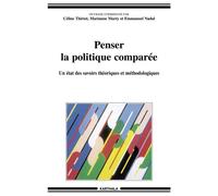Penser la politique comparée. Un état des savoirs théoriques et méthodologiques - Céline Thiriot - Karthala - broché - Essai