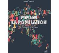 Penser la population Yves Charbit (Auteur)