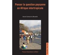 Penser La Question Paysanne En Afrique Intertropicale