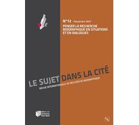 Penser la recherche biographique en situations et en dialogues Penser la recherche biographique en situations et en dialogues, Novembre 2021 - Christine Delory-Momberger - L'harmattan - broché - Revue