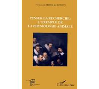 Penser La Recherche : L'exemple De La Physiologie Animale
