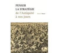 Beatrice Heuser – Penser la stratégie de l'Antiquité à nos jours – Essai – Broché