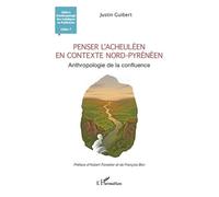 Justin Guibert – Penser l'Acheuléen en contexte nord-pyrénéen: Anthropologie de la confluence