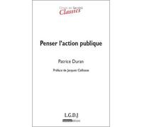 Penser l'action publique - Patrice Duran - Lgdj - broché - Essai