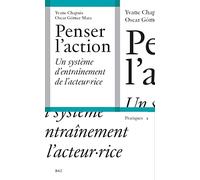 Penser l'action: Un système d'entraînement de l'acteur.rice