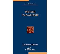 Jean Borella – Penser l'analogie – Étude – Broché