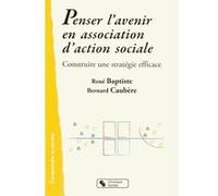 PENSER L'AVENIR EN ASSOCIATION D'ACTION SOCIALE