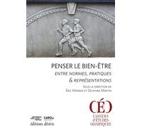 Penser le bien-être Entre normes, pratiques & représentations - Delphine Martin - Desiris Eds - broché - Etude