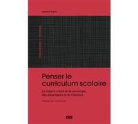 Penser le curriculum scolaire Hélène Harle (Auteur)