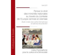 Penser le droit des minorités nationales au travers du contexte de l'Europe centrale et orientale (243)