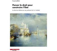 Penser le droit pour construire l'État Franck Laffaille (Auteur)