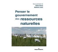 Penser le gouvernement des ressources naturelles - Didier Busca - Hermann - broché - Essai