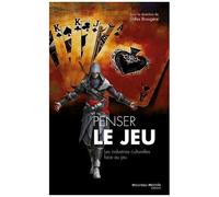 Penser Le Jeu - Les Industries Culturelles Face Au Jeu