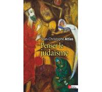 Penser le judaïsme - Jean-Christophe Attias - Cnrs Eds - broché - Essai