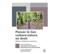Penser le lien culture-nature en droit