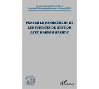Penser le management et les sciences de gestion avec Hannah Arendt - Spsg - L'harmattan - broché - Etude