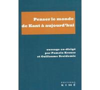 Penser le monde: De Kant à aujourd'hui