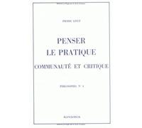 Penser le pratique: Communauté et critique