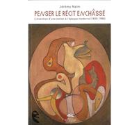 Penser le récit enchassé L'invention d'une notion a l'epoque moderne (1830-1980) - Jérémy Naïm - Presses De La Sorbonne Nouvelle - broché - Essai