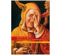 Penser Le Rire - Fonctions Et Usages Du Rire, De Dionysos À Bergson