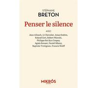 Penser le silence - Stéphane Breton - L'aube Eds De - Poche - Essai
