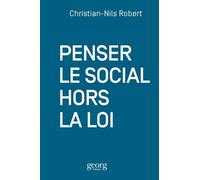 Penser Le Social Hors La Loi
