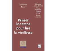 Penser le temps pour lire la vieillesse