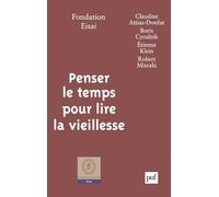 Penser le temps pour lire la vieillesse