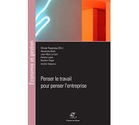 Penser le travail pour penser l'entreprise