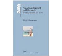 Penser le vieillissement en Méditerranée. Données, processus et liens sociaux - Thierry Blöss - Karthala - broché - Essai