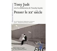 Penser le XXe siècle
