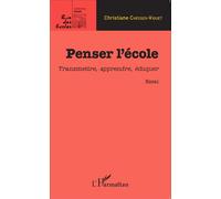 Penser l'école Christiane Chessex-Viguet (Auteur)