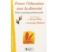 Penser l'éducation avec la diversité étayer sa pratique professionnelle (0000)