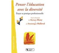 Penser l'education avec la diversite MONY/MALLEVAL (Auteur)
