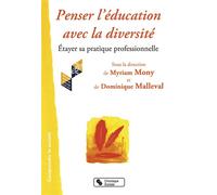 Penser l'education avec la diversite - MONY/MALLEVAL - Chronique Sociale - broché - Etude