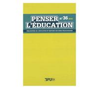 Penser L'éducation N° 36/2015